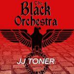 The Black Orchestra, JJ Toner