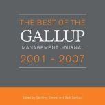 Best of the Gallup Management Journal 2001-2007, Geoffrey Brewer (Editor)
