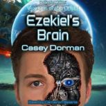Ezekiels Brain, Casey