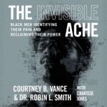 The Invisible Ache, Courtney B. Vance