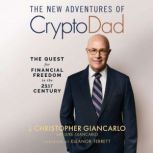 The New Adventures of CryptoDad, J. Christopher Giancarlo