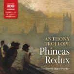 Phineas Redux, Anthony Trollope