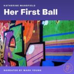 Her First Ball, Katherine Mansfield