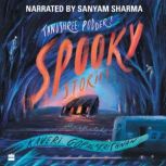 Spooky Stories, Tanushree Podder