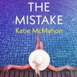 The Mistake, Katie McMahon
