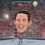 Who Is John Cena?, Ryan G. Van Cleave