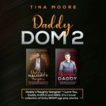 Daddy Dom 2, Tina Moore
