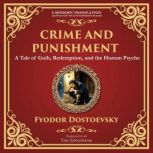 Crime and Punishment, Fyodor Dostoevsky