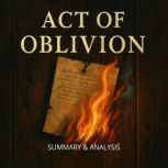 Act of Oblivion Book Summary  Analy..., Alexander Pike