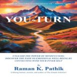 YOUTURN, Raman K. Pathik