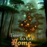 Time to Go Home, David Beckwith Jr