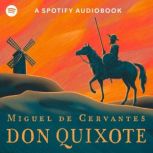 Don Quixote, Miguel de Cervantes