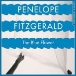 The Blue Flower, Penelope Fitzgerald
