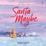 Santa Maybe, Hazel Henry