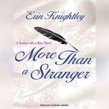 More Than a Stranger, Erin Knightley