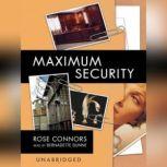 Maximum Security, Rose Connors