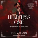 The Heartless One, Emma Hamm