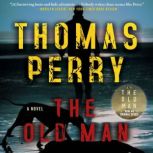 The Old Man, Thomas Perry