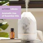 Aromatic Use of Essential Oils, d?TERRA International LLC