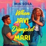 When Javi Dumped Mari, Mia Sosa