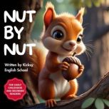 Nut by Nut, Kicksy English School
