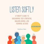 Listen Softly, Kathleen Sabo