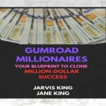 Gumroad Millionaires Your Blueprint ..., Jarvis KING