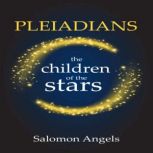 Pleiadians the children of the stars, Salomon Angels