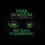 Dark Horizon Book 3 of the Fractured..., Michael DAmbrosio