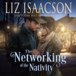 The Networking of the Nativity, Liz Isaacson