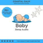 Coastal Calm Ocean Breeze White Nois..., Baby Sleep