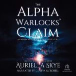 The Alpha Warlocks Claim, Auriella Skye