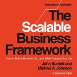 The Scalable Business Framework, John Burdett