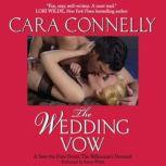 The Wedding Vow, Cara Connelly