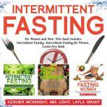 Intermittent Fasting, Xzavier Mcknight