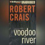 Voodoo River, Robert Crais