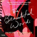 The Beautiful Words, Vanessa McCausland