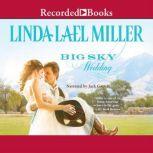 Big Sky Wedding, Linda Lael Miller