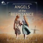 Angels of the Resistance, Noelle Salazar