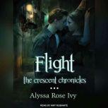 Flight, Alyssa Rose Ivy