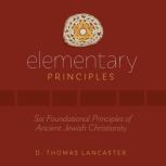 Elementary Principles, D. Thomas Lancaster