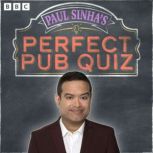 Paul Sinhas Perfect Pub Quiz The Co..., Paul Sinha