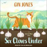 Six Cloves Under, Gin Jones