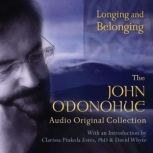 Longing and Belonging, John ODonohue