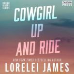 Cowgirl Up and Ride, Lorelei James