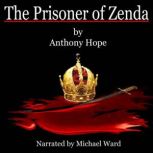 The Prisoner of Zenda, Anthony Hope
