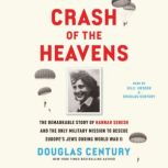 Crash of the Heavens, Douglas Century