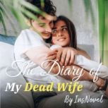 The Diary of My Dead Wife, InsNovel
