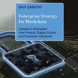 Enterprise Strategy for Blockchain, Ravi Sarathy