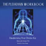 The Pleiadian Workbook, Amorah Quan Yin